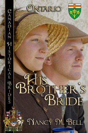 [His Brother's Bride Candadian Historical Brides 02] • His Brother's Bride